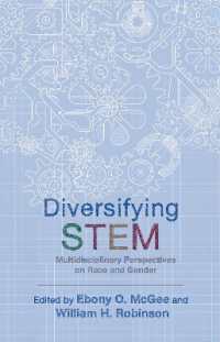 Diversifying STEM : Multidisciplinary Perspectives on Race and Gender