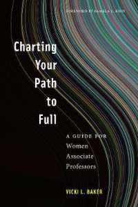 Charting Your Path to Full : A Guide for Women Associate Professors