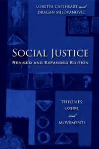 Social Justice : Theories, Issues, and Movements (Revised and Expanded Edition) (Critical Issues in Crime and Society)