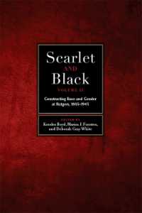Scarlet and Black, Volume Two : Constructing Race and Gender at Rutgers, 1865-1945