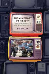 From Memory to History : Television Versions of the Twentieth Century