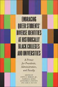 Embracing Queer Students' Diverse Identities at Historically Black Colleges and Universities : A Primer for Presidents, Administrators, and Faculty