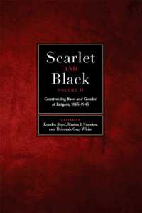 Scarlet and Black, Volume Two : Constructing Race and Gender at Rutgers, 1865-1945