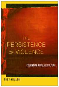 The Persistence of Violence : Colombian Popular Culture