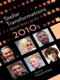 Stellar Transformations : Movie Stars of the 2010s (Star Decades: American Culture/american Cinema)