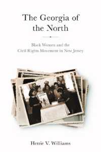 The Georgia of the North : Black Women and the Civil Rights Movement in New Jersey (Ceres: Rutgers Studies in History)