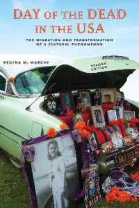 Day of the Dead in the USA, Second Edition : The Migration and Transformation of a Cultural Phenomenon (Latinidad: Transnational Cultures in the United States) （2ND）