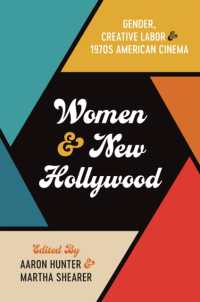 Women and New Hollywood : Gender, Creative Labor, and 1970s American Cinema