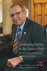 Cultivating Justice in the Garden State : My Life in the Colorful World of New Jersey Politics