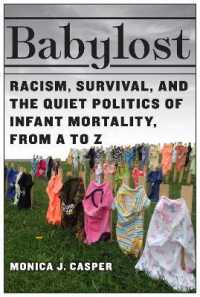 Babylost : Racism, Survival, and the Quiet Politics of Infant Mortality, from a to Z