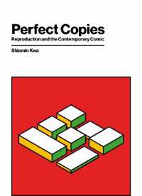 Perfect Copies : Reproduction and the Contemporary Comic