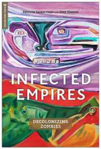 Infected Empires : Decolonizing Zombies