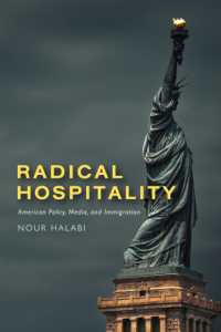 Radical Hospitality : American Policy, Media, and Immigration