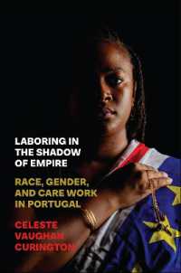 Laboring in the Shadow of Empire : Race, Gender, and Care Work in Portugal (Inequality at Work: Perspectives on Race, Gender, Class, and Labor)