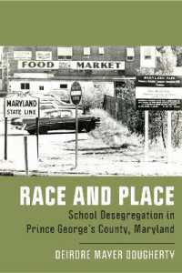 Race and Place : School Desegregation in Prince George's County, Maryland (New Directions in the History of Education)