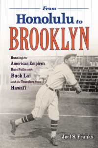 From Honolulu to Brooklyn : Running the American Empire's Base Paths with Buck Lai and the Travelers from Hawai'i