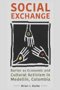 Social Exchange : Barter as Economic and Cultural Activism in Medellín, Colombia