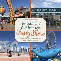 The Ultimate Guide to the Jersey Shore : Where to Eat, What to Do, and So Much More
