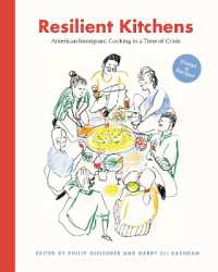 Resilient Kitchens : American Immigrant Cooking in a Time of Crisis, Essays and Recipes