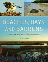Beaches, Bays, and Barrens : A Natural History of the Jersey Shore