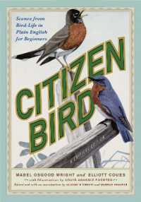 Citizen Bird : Scenes from Bird-Life in Plain English for Beginners, a Critical Edition