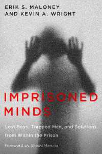 Imprisoned Minds : Lost Boys, Trapped Men, and Solutions from within the Prison (Critical Issues in Crime and Society)