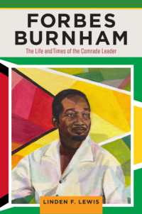 Forbes Burnham : The Life and Times of the Comrade Leader
