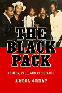 The Black Pack : Comedy, Race, and Resistance