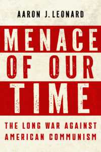 Menace of Our Time : The Long War against American Communism