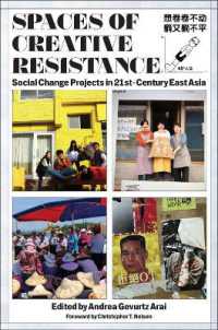 Spaces of Creative Resistance : Social Change Projects in Twenty-First-Century East Asia