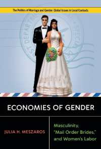 Economies of Gender : Masculinity, 'Mail Order Brides,' and Women's Labor (Politics of Marriage and Gender: Global Issues in Local Contexts)