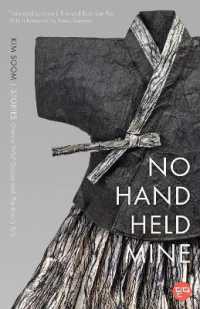 No Hand Held Mine : Stories — 'Granny Wild Goose' and 'the Root's Tale' (Ditta: Korean Humanities in Translation)