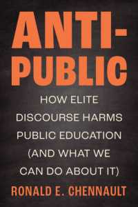 Anti-Public : How Elite Discourse Harms Public Education (and What We Can Do about It)