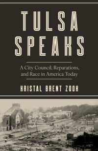 Tulsa Speaks : A City Council, Reparations, and Race in America Today