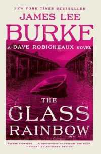 The Glass Rainbow (Dave Robicheaux) （Reissue）