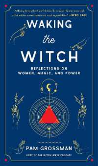 Waking the Witch : Reflections on Women, Magic, and Power (Witchcraft Bestseller)