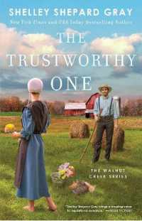 The Trustworthy One (Walnut Creek Series, the)