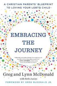Embracing the Journey : A Christian Parents' Blueprint to Loving Your LGBTQ Child