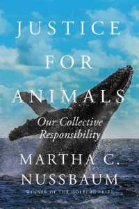 Ｍ．ヌスバウム著／動物のための正義論：人類の集合的責任について<br>Justice for Animals : Our Collective Responsibility