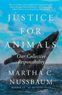 Ｍ．ヌスバウム著／動物のための正義論：人類の集合的責任について<br>Justice for Animals : Our Collective Responsibility