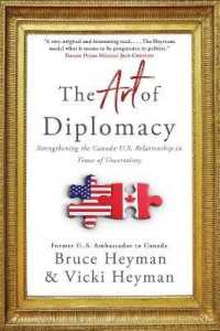 The Art of Diplomacy : Strengthening the Canada-U.S. Relationship in Times of Uncertainty