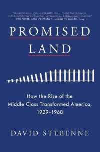 Promised Land : How the Rise of the Middle Class Transformed America, 1929-1968