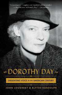 Dorothy Day : Dissenting Voice of the American Century