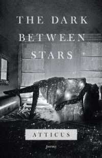 The Dark between Stars : Poems