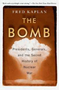 The Bomb : Presidents, Generals, and the Secret History of Nuclear War