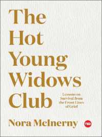 The Hot Young Widows Club : Lessons on Survival from the Front Lines of Grief (Ted Books)