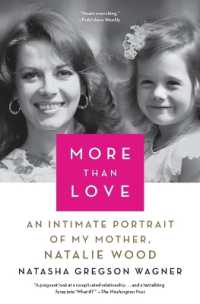 More than Love : An Intimate Portrait of My Mother, Natalie Wagner