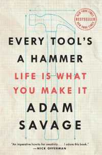 Every Tool's a Hammer : Life Is What You Make It
