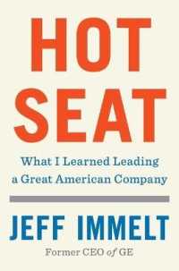 Hot Seat : What I Learned Leading a Great American Company