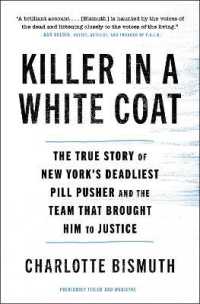 Killer in a White Coat : The True Story of New York's Deadliest Pill Pusher and the Team that Brought Him to Justice